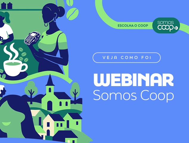 Webinar SomosCoop apresenta estratégia de comunicação para cooperativas independentes
