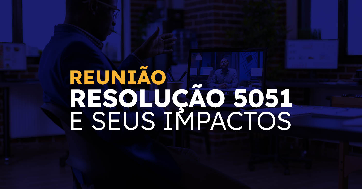 FNCC realiza reunião para explicar a Resolução 5051/22