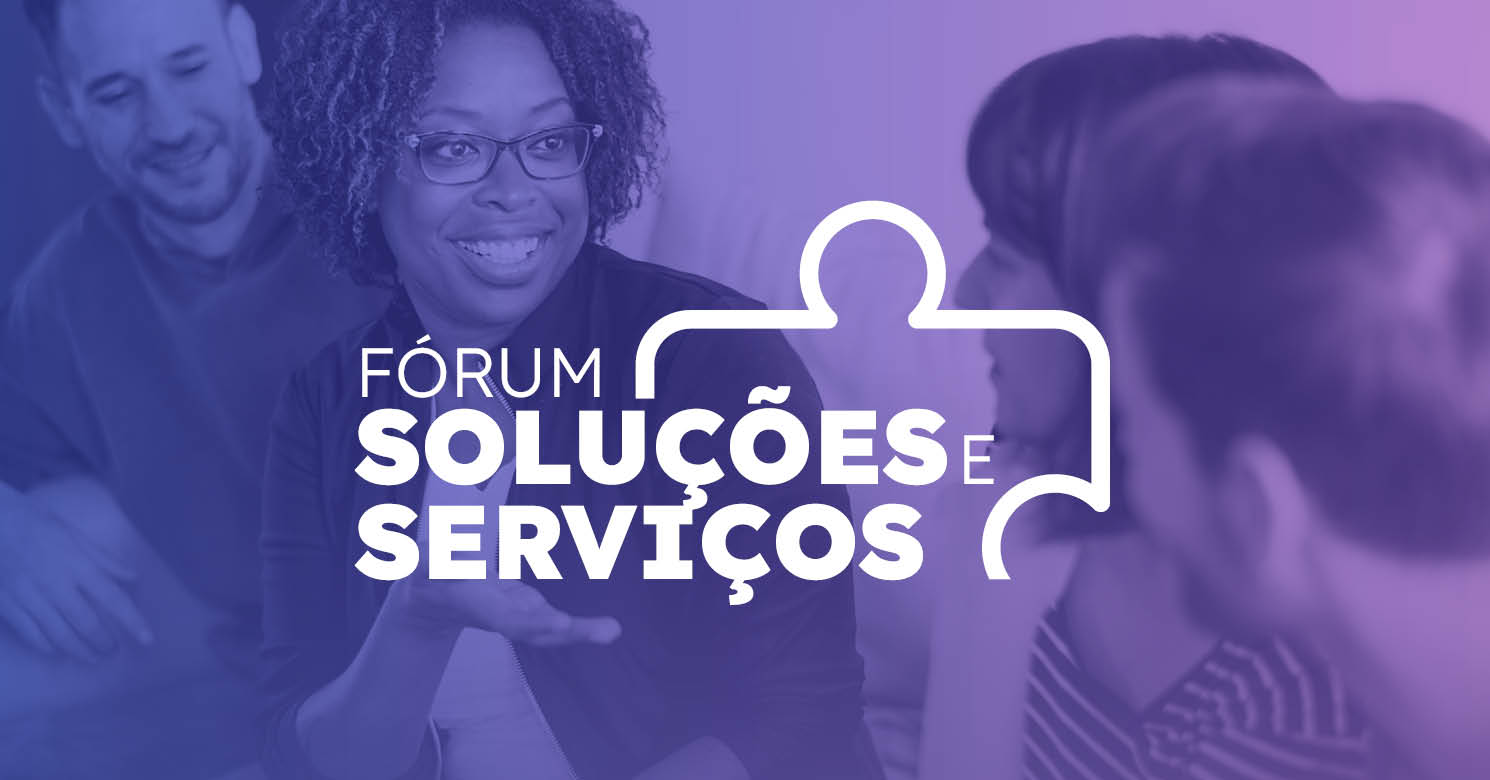 Fórum de Soluções e Serviços