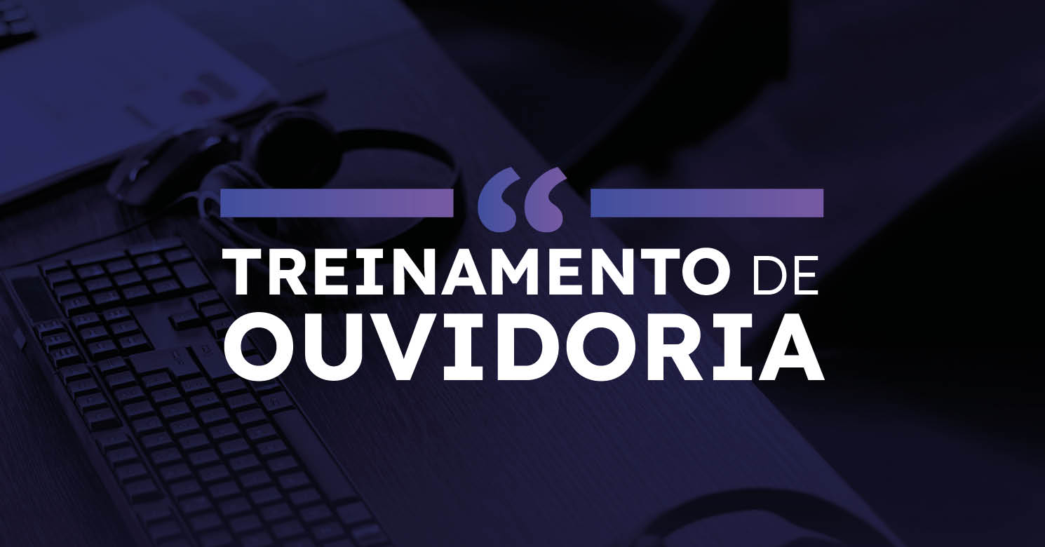 Treinamento de Ouvidoria 